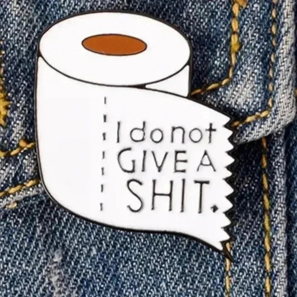 Accessories - Funny toilet paper Hot Cute Quote pin